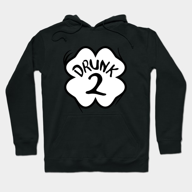 Drunk 2 St Pattys Day Green Tee Drinking Team Group Matching Hoodie by luxembourgertreatable